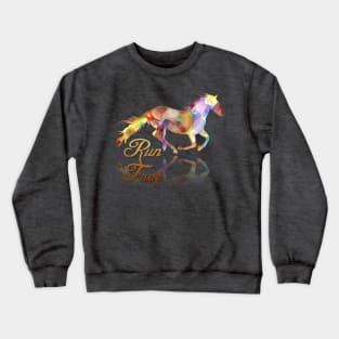 Run Free Colorful Horse Art Crewneck Sweatshirt